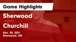 Sherwood  vs Churchill  Game Highlights - Dec. 30, 2021