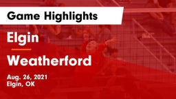 Elgin  vs Weatherford  Game Highlights - Aug. 26, 2021