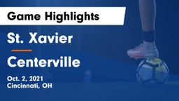 St. Xavier  vs Centerville Game Highlights - Oct. 2, 2021