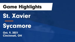 St. Xavier  vs Sycamore  Game Highlights - Oct. 9, 2021