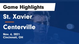 St. Xavier  vs Centerville Game Highlights - Nov. 6, 2021