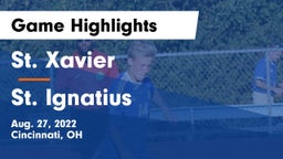 St. Xavier  vs St. Ignatius  Game Highlights - Aug. 27, 2022
