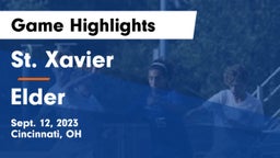 St. Xavier  vs Elder  Game Highlights - Sept. 12, 2023