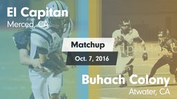 Matchup: El Capitan High vs. Buhach Colony  2016