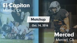 Matchup: El Capitan High vs. Merced  2016