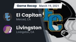 Recap: El Capitan  vs. Livingston  2021