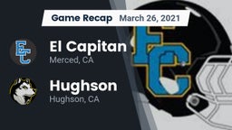 Recap: El Capitan  vs. Hughson  2021
