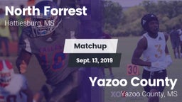 Matchup: North Forrest High vs. Yazoo County  2019