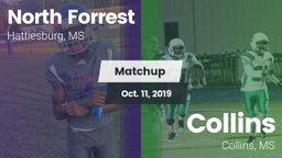 Matchup: North Forrest High vs. Collins  2019