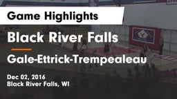 Black River Falls  vs Gale-Ettrick-Trempealeau  Game Highlights - Dec 02, 2016