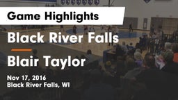 Black River Falls  vs Blair Taylor Game Highlights - Nov 17, 2016