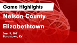 Nelson County  vs Elizabethtown  Game Highlights - Jan. 5, 2021