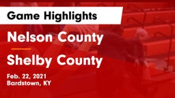Nelson County  vs Shelby County  Game Highlights - Feb. 22, 2021