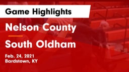 Nelson County  vs South Oldham  Game Highlights - Feb. 24, 2021