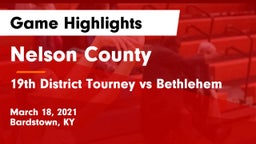 Nelson County  vs 19th District Tourney vs Bethlehem Game Highlights - March 18, 2021