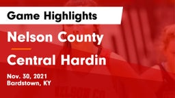 Nelson County  vs Central Hardin  Game Highlights - Nov. 30, 2021