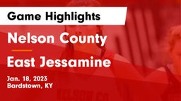 Nelson County  vs East Jessamine  Game Highlights - Jan. 18, 2023