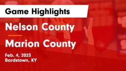 Nelson County  vs Marion County  Game Highlights - Feb. 4, 2023
