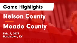 Nelson County  vs Meade County  Game Highlights - Feb. 9, 2023