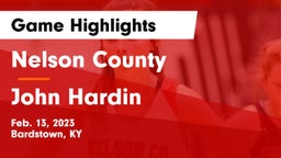 Nelson County  vs John Hardin  Game Highlights - Feb. 13, 2023