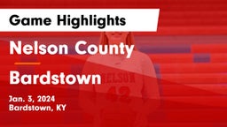 Nelson County  vs Bardstown  Game Highlights - Jan. 3, 2024