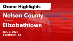 Nelson County  vs Elizabethtown Game Highlights - Jan. 9, 2024