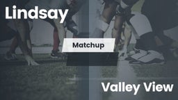 Matchup: Lindsay vs. Valley View  2016