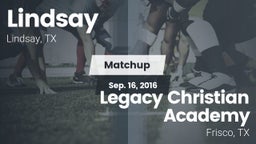 Matchup: Lindsay vs. Legacy Christian Academy  2016