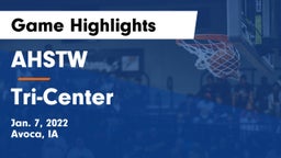 AHSTW  vs Tri-Center  Game Highlights - Jan. 7, 2022