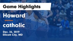 Howard  vs catholic  Game Highlights - Dec. 26, 2019