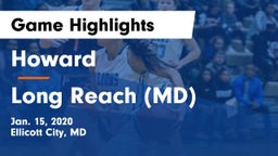 Howard  vs Long Reach  (MD) Game Highlights - Jan. 15, 2020