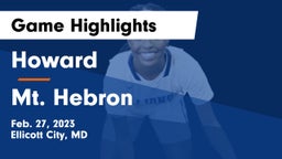 Howard  vs Mt. Hebron  Game Highlights - Feb. 27, 2023