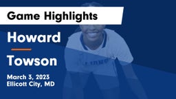 Howard  vs Towson Game Highlights - March 3, 2023