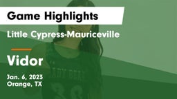 Little Cypress-Mauriceville  vs Vidor  Game Highlights - Jan. 6, 2023
