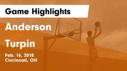 Anderson  vs Turpin  Game Highlights - Feb. 16, 2018
