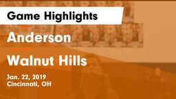 Anderson  vs Walnut Hills  Game Highlights - Jan. 22, 2019