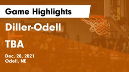 Diller-Odell  vs TBA Game Highlights - Dec. 28, 2021