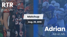 Matchup: RTR  vs. Adrian  2019