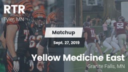 Matchup: RTR  vs. Yellow Medicine East  2019