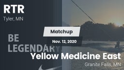 Matchup: RTR  vs. Yellow Medicine East  2020
