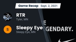 Recap: RTR  vs. Sleepy Eye  2021