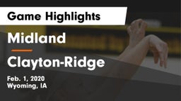 Midland  vs Clayton-Ridge  Game Highlights - Feb. 1, 2020