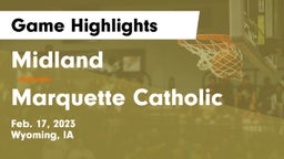 Midland  vs Marquette Catholic  Game Highlights - Feb. 17, 2023