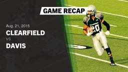 Recap: Clearfield  vs. Davis  2015