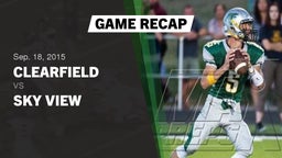 Recap: Clearfield  vs. Sky View  - Boys Varsity Football 2015