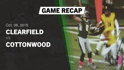 Recap: Clearfield  vs. Cottonwood  2015