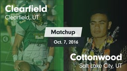 Matchup: Clearfield High vs. Cottonwood  2016