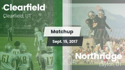 Matchup: Clearfield High vs. Northridge  2017