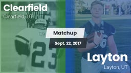 Matchup: Clearfield High vs. Layton  2017