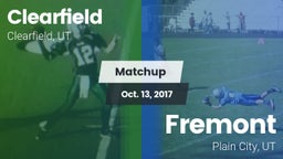 Matchup: Clearfield High vs. Fremont  2017